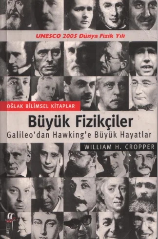 Cropper Büyük Fizikçiler Galileodan Hawkinge Büyük Hayatlar