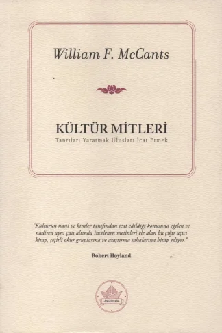 Tanrıları Yaratmak Ulusları İcat Etmek