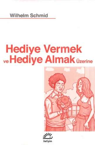 Hediye Vermek ve Hediye Almak Üzerine