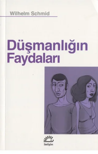 Düşmanlığın Faydaları