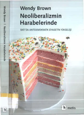 Neoliberalizmin Harabelerinde