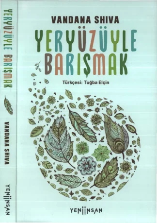 Yeryüzüyle Barışmak