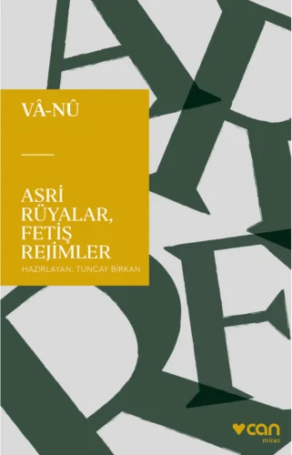 Asri Rüyalar Fetiş Rejimler