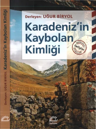 Karadenizin Kaybolan Kimliği