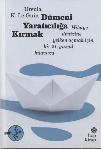 Dümeni Yaratıcılığa Kırmak