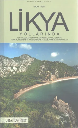 Anadolu Uygarlıkları 02 Likya Yollarında