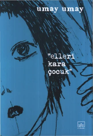 Elleri Kara Çocuk