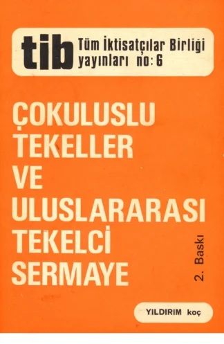 Tekeller ve Uluslararası Tekelci Sermaye