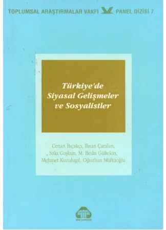 Gelişmeler ve Sosyalistler
