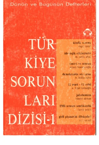Türkiye Sorunları Dizisi 01 İdeoloji Kimlik Jakobenizm 12 Eylül