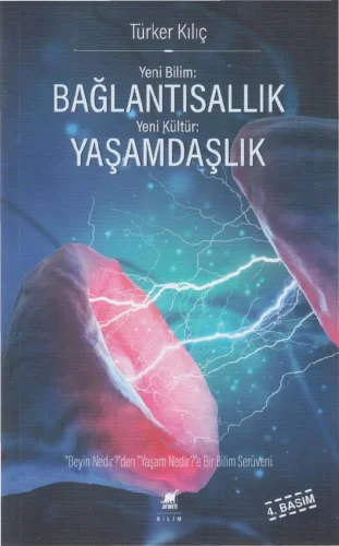 Yeni Bilim Bağlantısallık Yeni Kültür Yaşamdaşlık