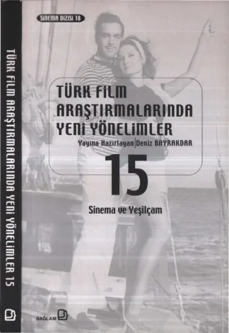 Türk Film Araştırmalarında Yeni Yönelimler