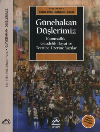 Bahadır Vural Günebakan Düşlerimiz