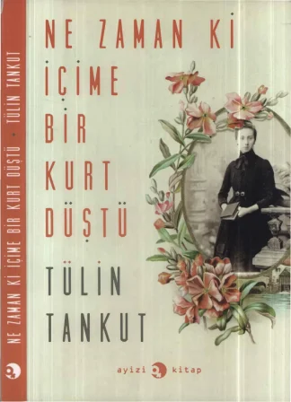 Ne Zaman İçime Bir Kurt Düştü