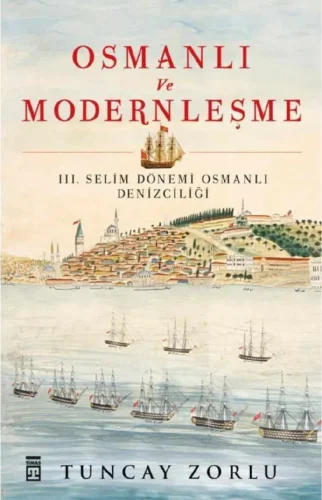 Tuncay Zorlu Osmanlı ve Modernleşme Timaş Yayınları