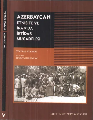 Azerbaycan Etnisite ve İranda Mücadelesi