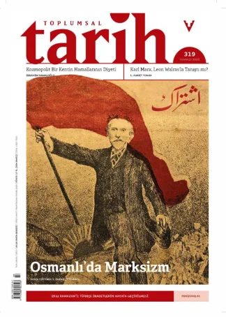 Toplumsal Tarih Sayı 319 Temmuz kitap kapağı