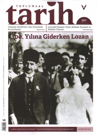 Toplumsal Tarih Sayı 307 Temmuz