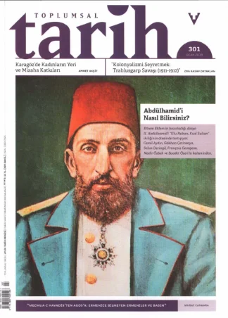 Toplumsal Tarih Sayı 301 Ocak