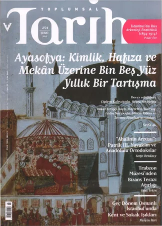 Toplumsal Tarih Sayı 254 Şubat