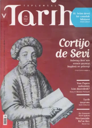 Toplumsal Tarih Sayı 196 Nisan