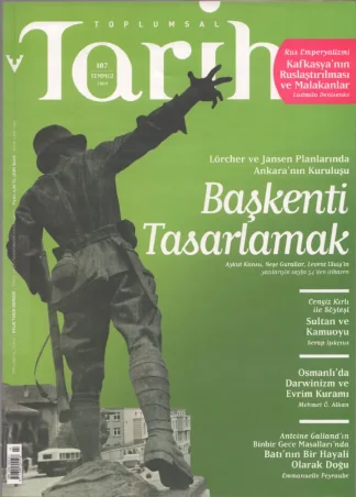 Toplumsal Tarih Sayı 187 Temmuz
