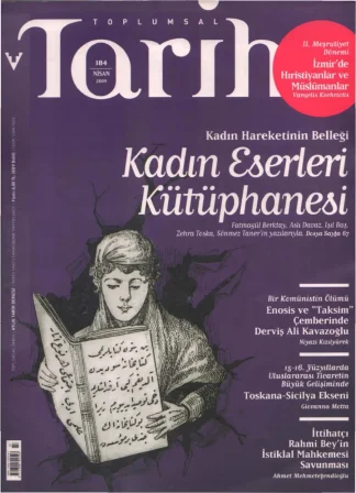 Toplumsal Tarih Sayı 184 Nisan
