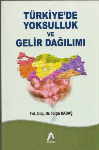 Türkiyede Yoksulluk ve Gelir Dağılımı Akedemisyen Yayınları