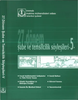 Makina Mühendisleri Odası İstanbul Şubesi 27 Dönem Şube Temsilcilik Söyleşileri