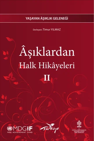 Timur Yılmaz Aşıklardan Halk Hikayeleri 2 Kültür Bakanlığı Yayınları