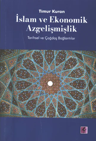 İslam ve Ekonomik Azgelişmişlik