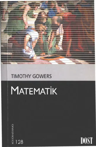 Timothy Gowers Matematik Dost Kitabevi