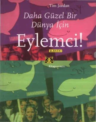 Daha Güzel Bir Dünya İçin Eylemci