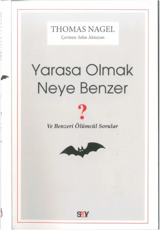 Yarasa Olmak Neye Benzer