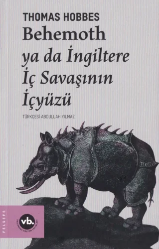 Behemoth ya da İngiltere İçsavaşının İçyüzü Vakıfbank Yayınları