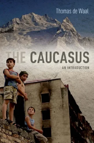The Caucasus An Introduction