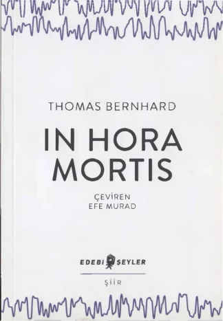 İn Hora Mortis Edebi Şeyler Yayınları