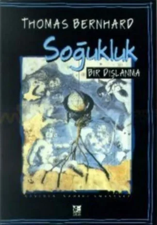 Soğukluk Bir Dışlanma
