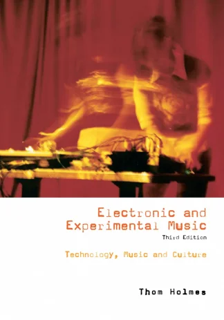 Electronic and Experimental Music