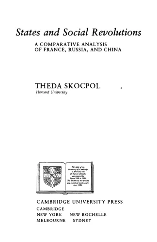 States and Social Revolutions A Comparative Analysis of France Russia and China