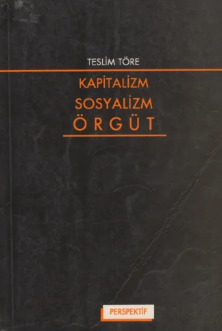 Kapitalizm Sosyalizm Örgüt Perspektif Yayınları