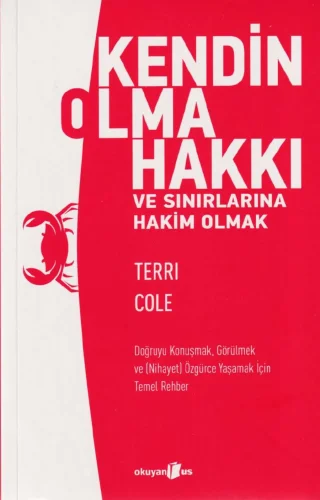 Kendin Olma Hakkı ve Sınırlarına Hakim Olmak Okuyan Yayınları