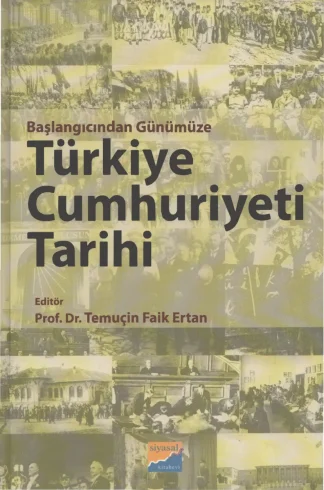 Başlangıcından Günümüze Türkiye Cumhuriyeti Tarihi Siyasal Yayınları