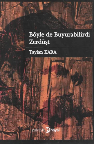 Böyle de Buyurabilirdi Zerdüşt
