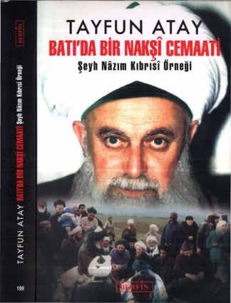 Batıda Bir Nakşi Cemaati Şeyh Nazım Kıbrısi Örneği