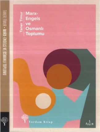 Marks Engels ve Osmanlı Toplumu