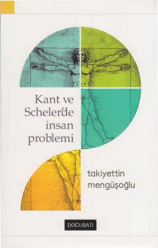 Kant ve Schelerde İnsan Problemi
