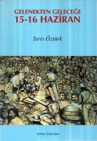 Gelenekten Geleceğe 15 16 Haziran