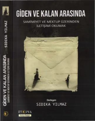 Giden ve Kalan Arasında