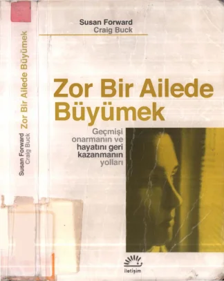 Zor Bir Ailede Büyümek